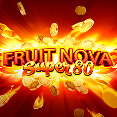 Fruit Super Nova 80